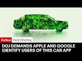 The DOJ Is Demanding Apple And Google Identify Over 100,000 Users Of This Car App