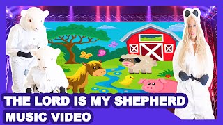 The Lord is My Shepherd (Official Music Video)