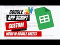 Google Sheets Custom Menu: Beginner's instant productivity Boost!