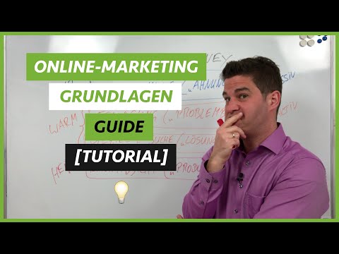 Online Marketing Grundlagen [Tutorial] - So erreichst du deinen Traumkunden