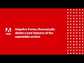 Adaptive Forms: Delete an instance of a repeatable section.