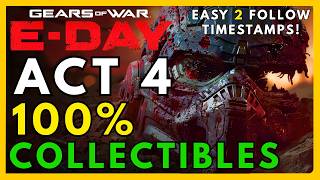 Gears of War: E-Day - All Act 4 Collectible Locations