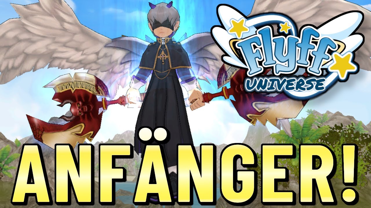 Flyff Universe Anfänger FAQ! 8 Char Taktik leicht gemacht!