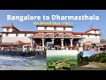 Bangalore to Dharmasthala by Car Part1 | via Shiradi Ghat