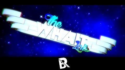 Intro TheWhaitLais ➟ by RiDerBlaCK