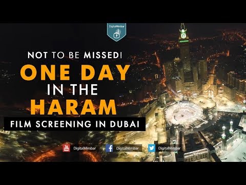 NOT TO BE MISSED! "One Day in the Haram" Film Screening in Dubai