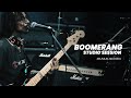 Boomerang  seumur hidupku studio session 2021