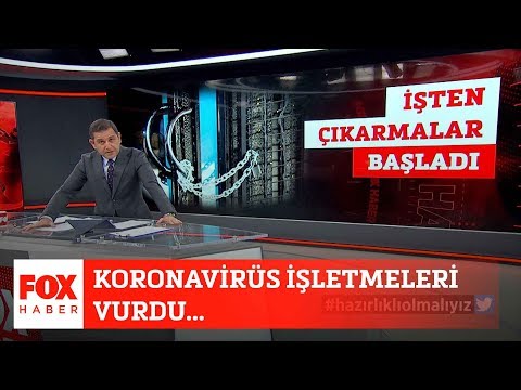Koronavirüs işletmeleri vurdu... 18 Mart 2020 Fatih Portakal ile FOX Ana Haber