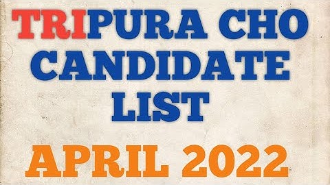 Tripura cho selected candidate list april 2022