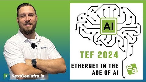TEF 2024: Optimizing Networking for AI Scale and Performance