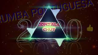 Rumba Portuguesa Cigana Kizomba 2020 (REMIX GONZALO CHUT)