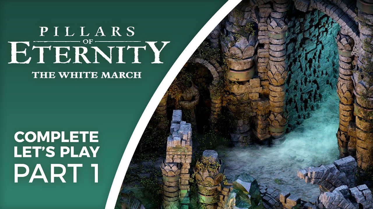 Let's Play Pillars of Eternity: The White March (complete) - Part 1 - Character creation