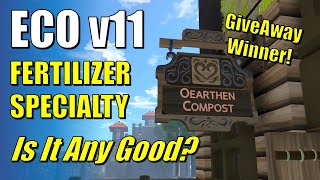ECO v11 - Fertilizer Skill - Is This Specialty Any Good | Guide | Give Away