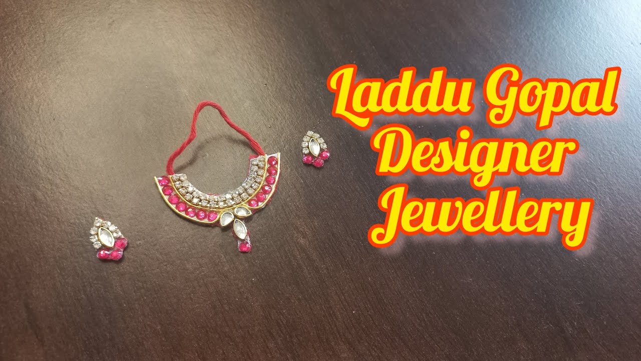 How to make Laddu Gopal / Kanhaji Designer Jewellery YouTube