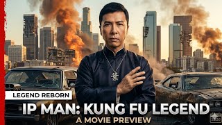 IP MAN: Kung Fu Legend Official Trailer (2026) explained 