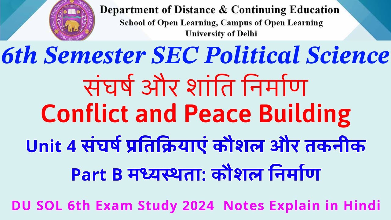 DU SOL 6th semester SEC Political Science conflict and peace building ...