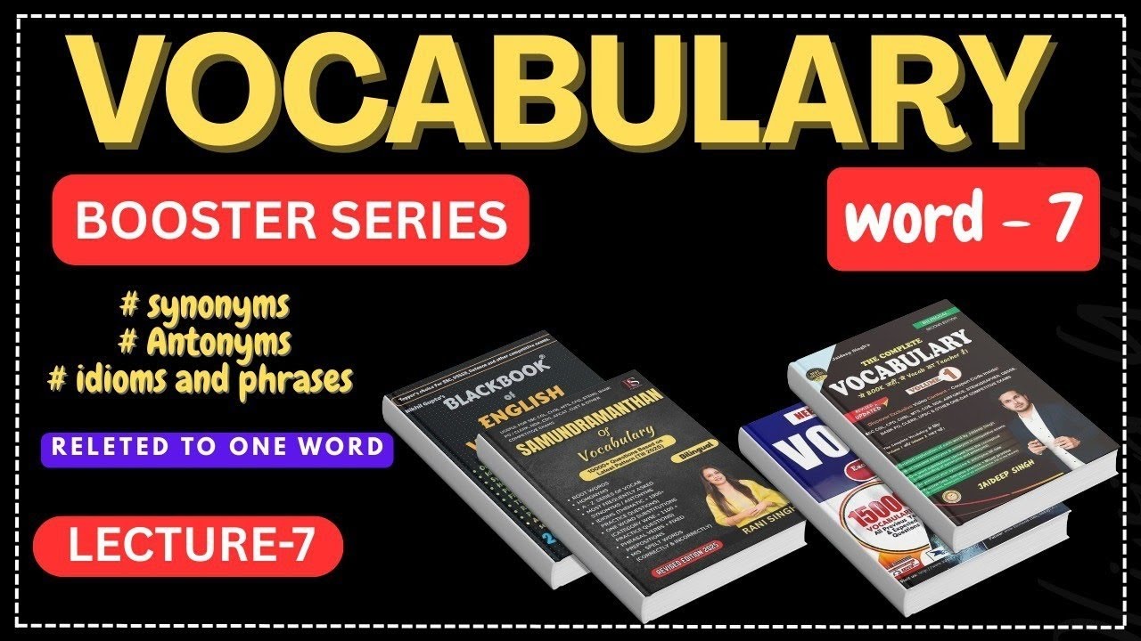 Vocabularies | word 7  | lec 7 | bye akash | #synonyms #antonyms #idioms #vocabulary #english #ssc  