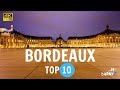 Bordeaux Frankreich Top 10 Der Schönsten Orte