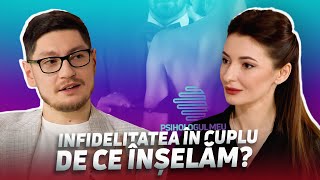 INFIDELITATEA ÎN CUPLU. DE CE ÎNȘELĂM? /Psihologul meu cu Angela Gonța și Maxim Orîndaș