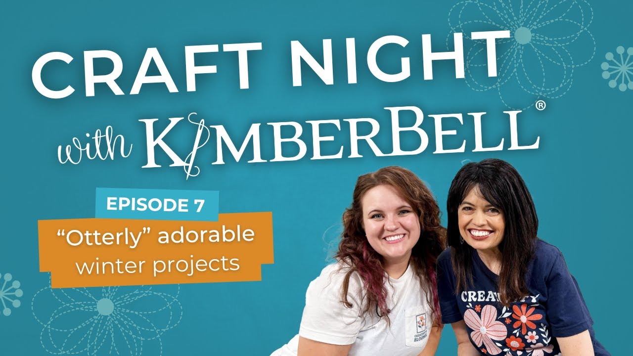 Craft Night with Kimberbell