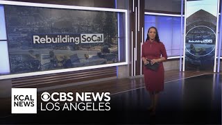 Rebuilding SoCal: Weekly commitment of latest LA fire-related developments | April 13-18, 2025