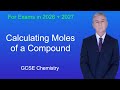 GCSE Chemistry Revision "Calculating Moles of a Compound"