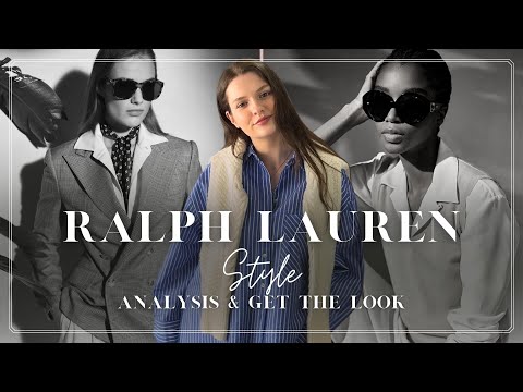 RALPH LAUREN | Style Guide: How to Get the Iconic Ralph Lauren Style on a Budget