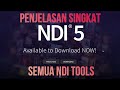 NDI 5 | Penjelasan singkat semua NDI tools 2021