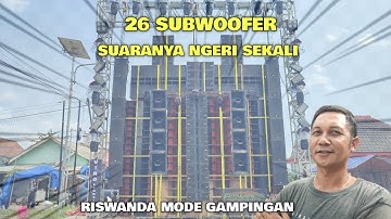 Super horeg cek sound riswanda 26 subwoofer mode gampingan ‼️