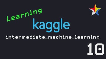 Learning AI with Kaggle | Intermediate Machine Learning | Lesson: XGBoost