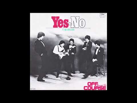 Yes- No　オリジナルカラオケ（自ハモ　コーラス入り）オフコース