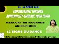 Retrograde mercury empowerment through authenticityembrace your truth 12 signs by vl