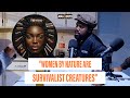 WOMEN BY NATURE ARE SURVIVALIST CREATURES TEBOGO KEEBINE WOMEN BY NATURE ARE SURVIVALIST CREATURES TEBOGO KEEBINE