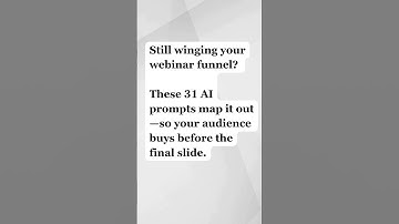 Still winging your webinar funnel? These 31 AI prompts map it out—so your audience buys.