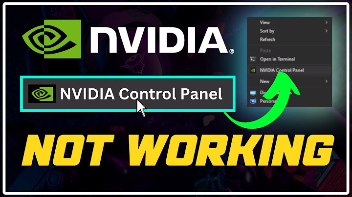 Sửa lỗi nvidia control panel application has stopped working