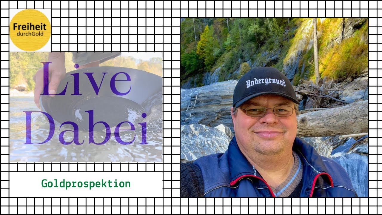 Live dabei - Goldprospektion in den Alpen