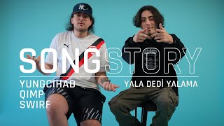 Yung Cihad, Qimp & Swirf “Yala Dedi Yalama” | SongStory