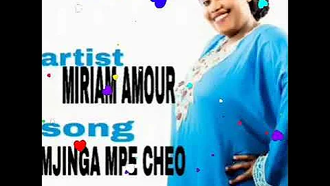 Miriam Amour      mjinga mpe cheo