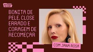 JANA ROSA: CLOSE ERRADO, BONITA DE PELE E... POLÍTICA!