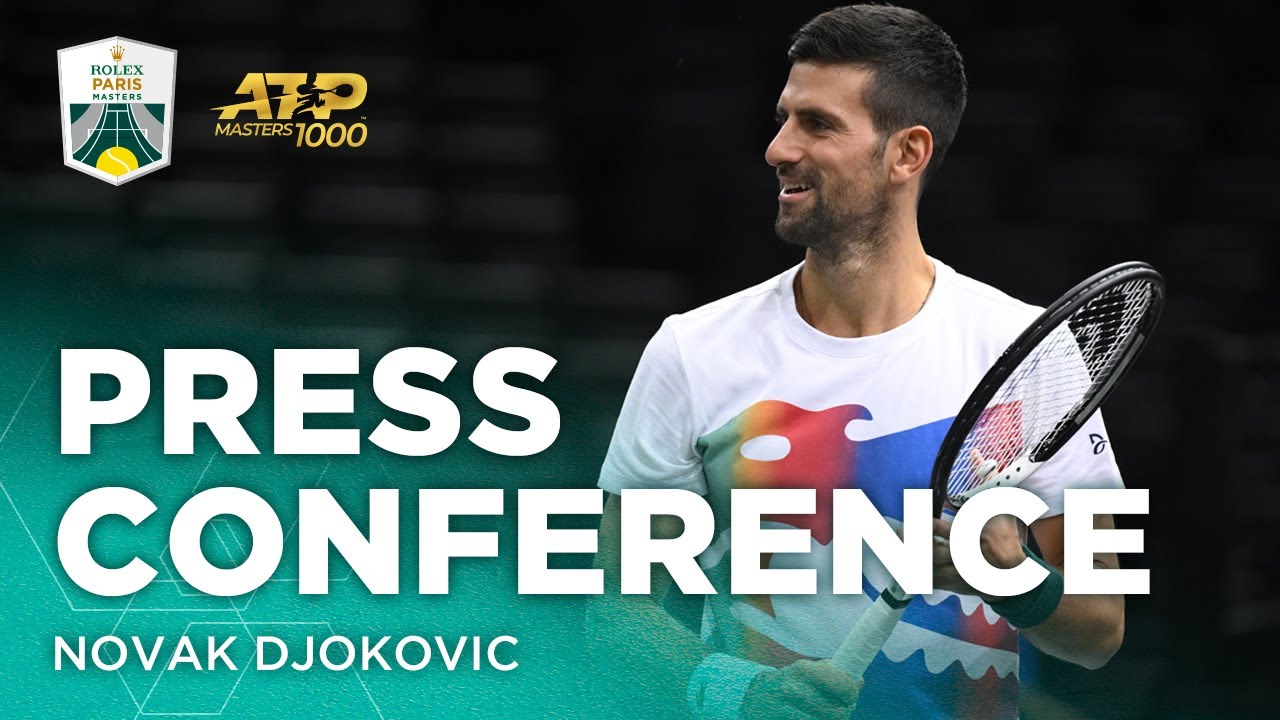 Novak Djokovics first press conference I Rolex Paris Masters 2022