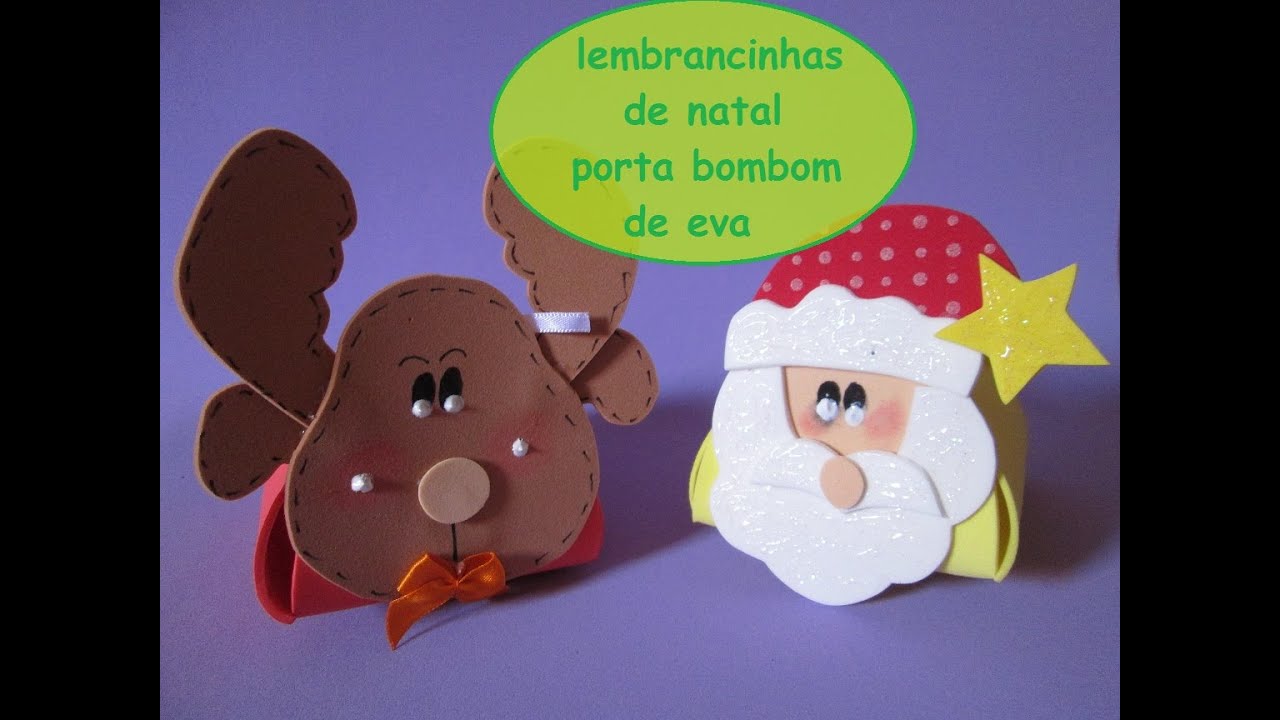 lembrancinhas para o natal porta bombom de eva