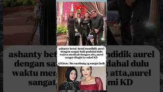 Aurel selalu nurut apa kata bunda Ashanty #aurelhermansyah #ashanty #trendingshorts #youtubeshort