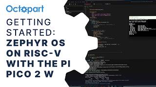 Getting Started: Zephyr OS on RISC-V with the Pi Pico 2 W
