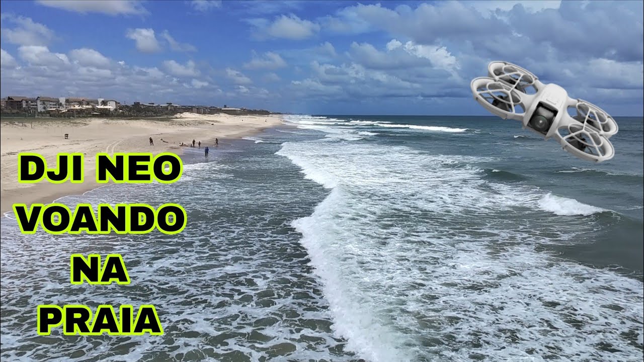 Voando na praia com o DJI NEO veja como se comportou o drone durante o voo