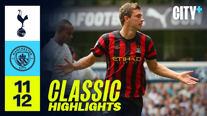 DŹEKO SCORES FOUR! | Spurs 1-5 Man City | Classic Highlights