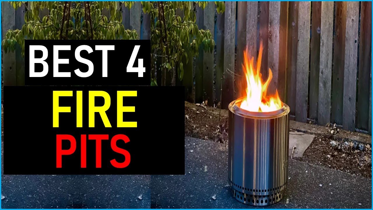 Top the 4 Best Fire Pits  in 2025