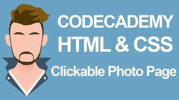 Codecademy HTML & CSS Clickable Photo Page