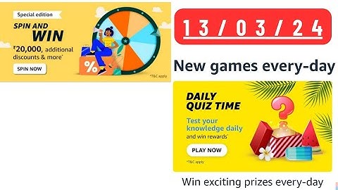 Daily Quiz Time Amazon 13 March 2023 || Daily Spin & Win Amazon || Amazon Daily Quiz Time | Amazon P