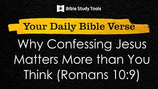 Why Confessing Jesus Matters More than You Think (Romans 10:9) | Your Daily Bible Verse screenshot 5