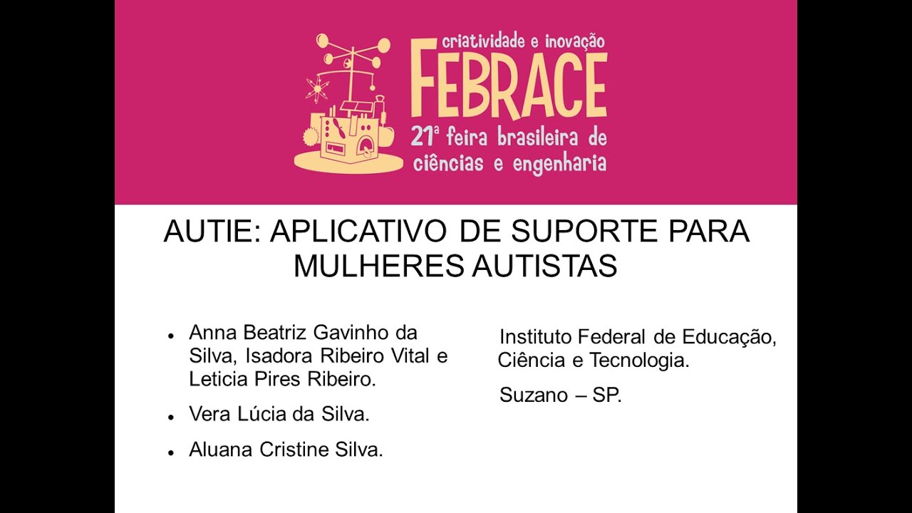 FEBRACE-FórumDCNTs 2023: Autie: Aplicativo de Suporte para Mulheres com Autismo